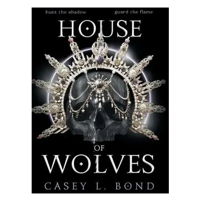 House of Wolves - Casey L Bond