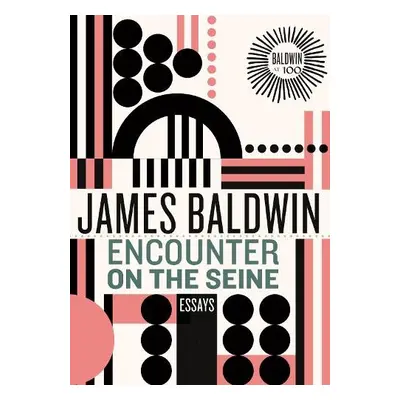 Encounter on the Seine - Baldwin, James