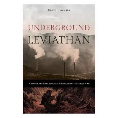 Underground Leviathan - Solares, Israel G.