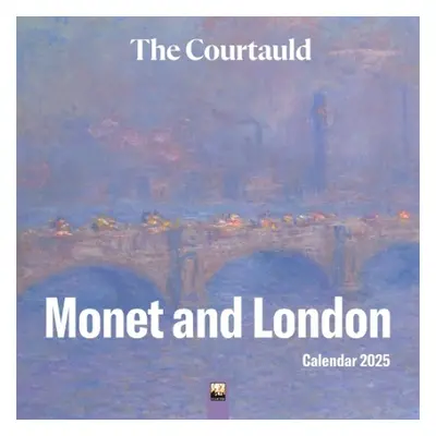 Courtauld: Monet and London Wall Calendar 2025 (Art Calendar)