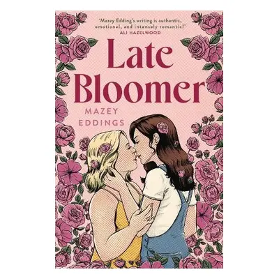 Late Bloomer - Eddings, Mazey