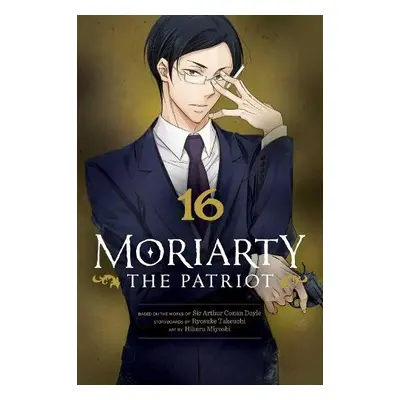 Moriarty the Patriot, Vol. 16 - Takeuchi, Ryosuke