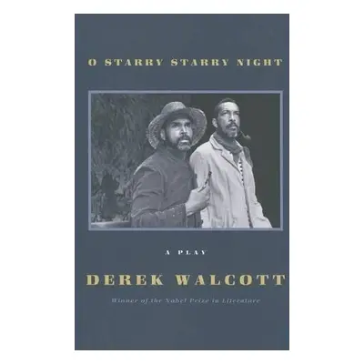 O Starry Starry Night - Walcott, Derek