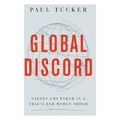 Global Discord - Tucker, Paul