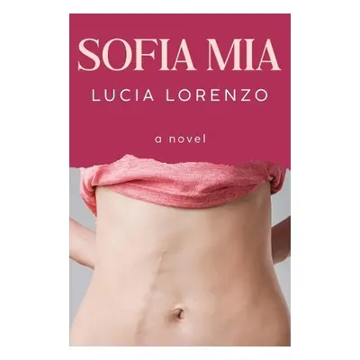 Sofia Mia - Lorenzo, Lucia