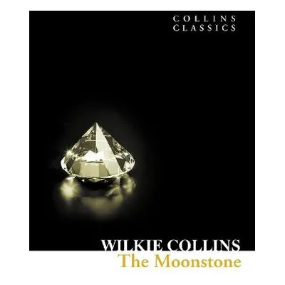 Moonstone - Collins, Wilkie