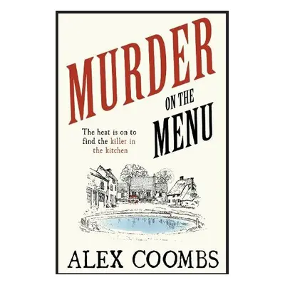 Murder on the Menu - Coombs, Alex