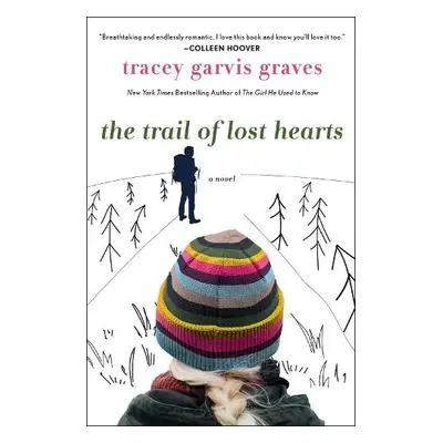 Trail of Lost Hearts - Graves, Tracey Garvis