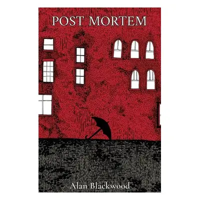 Post Mortem - Blackwood, Alan