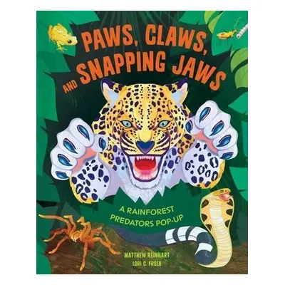 Paws, Claws, and Snapping Jaws Pop-Up Book (Reinhart Pop-Up Studio) - Insight Editions