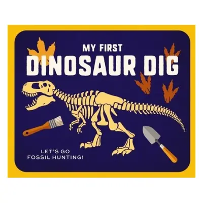 My First Dinosaur Dig - Applesauce Press