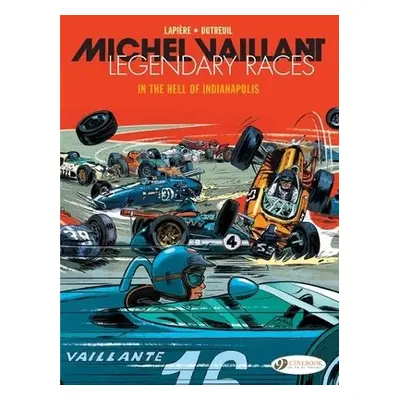 Michel Vaillant - Legendary Races Vol. 1: In the Hell of Indianapolis - Lapiere, Denis