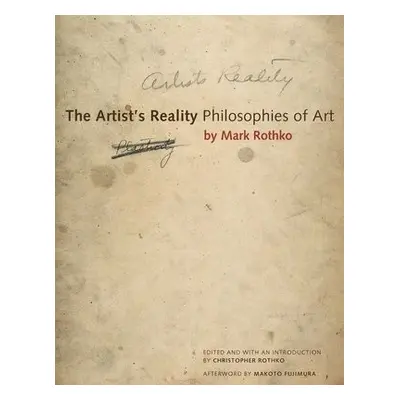 Artist's Reality - Rothko, Mark