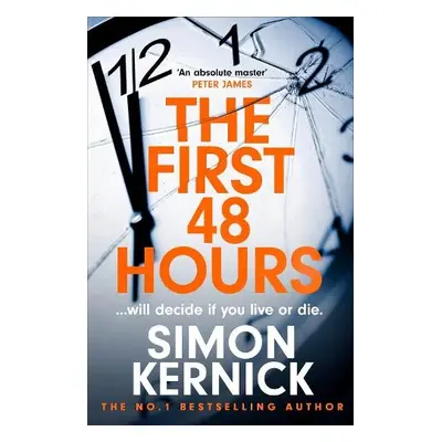 First 48 Hours - Kernick, Simon