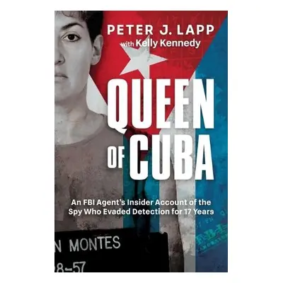 Queen of Cuba - Lapp, Peter J.