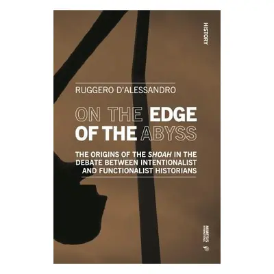 On the Edge of the Abyss - D'Alessandro, Ruggero