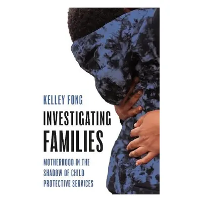 Investigating Families - Fong, Kelley