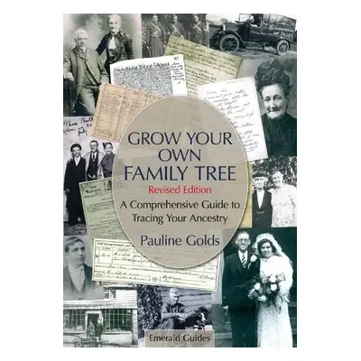 Emerald Guide to Grow Your Own Family Tree - Golds, Pauline