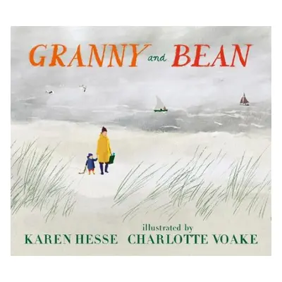 Granny and Bean - Hesse, Karen