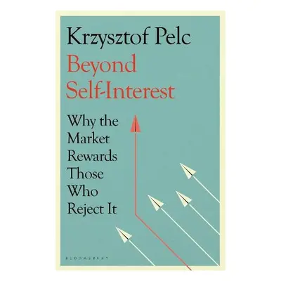 Beyond Self-Interest - Pelc, Krzysztof