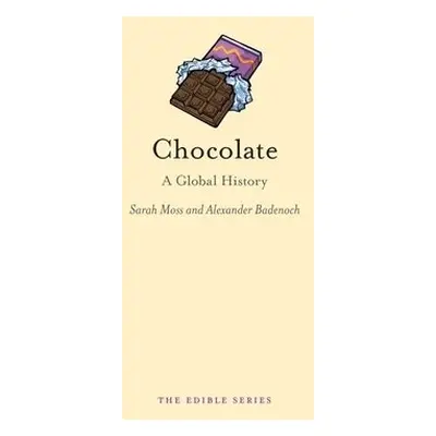 Chocolate - Moss, Sarah a Badenoch, Alec