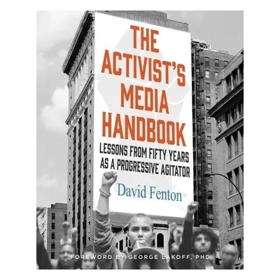 Activist's Media Handbook - Fenton, David