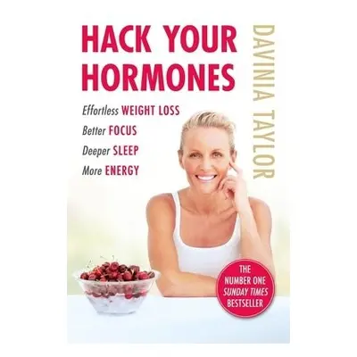 Hack Your Hormones - Taylor, Davinia