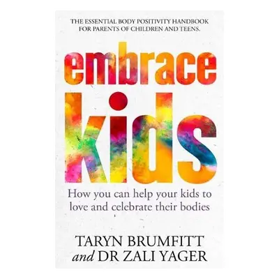 Embrace Kids - Brumfitt, Taryn a Yager, Zali