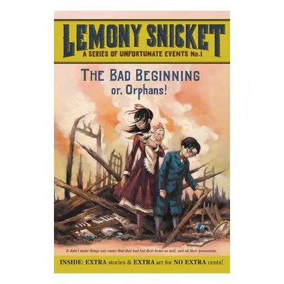 Bad Beginning - Snicket, Lemony