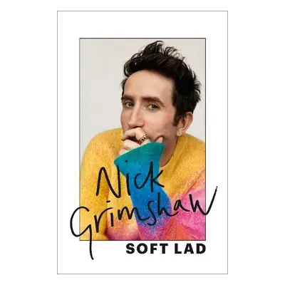 Soft Lad - Grimshaw, Nick