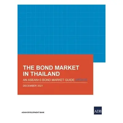 Bond Market in Thailand - Asian Development Bank