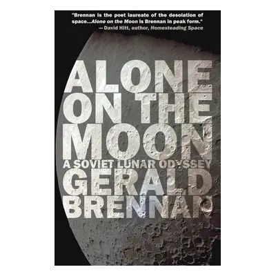 Alone on the Moon - Brennan, Gerald