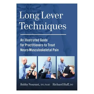 Long Lever Techniques - Nourani, Bobby