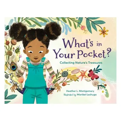 What's in Your Pocket? - Montgomery, Heather L. a Lechuga, Maribel