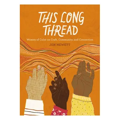 This Long Thread - Hewett, Jen