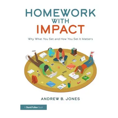 Homework with Impact - Jones, Andrew B.