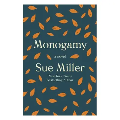 Monogamy - Miller, Sue