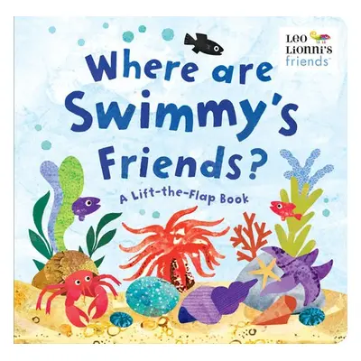 Where Are Swimmy's Friends? - Lionni, Leo