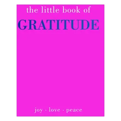 Little Book of Gratitude - Gray, Joanna