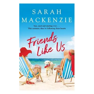 Friends Like Us - Mackenzie, Sarah