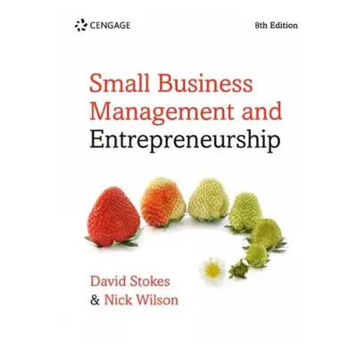 Small Business Management and Entrepreneurship - Stokes, David (Kingston University) a Wilson, N