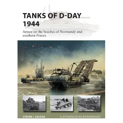 Tanks of D-Day 1944 - Zaloga, Steven J. (Author)