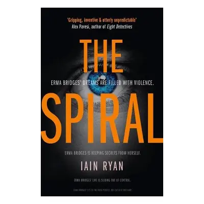 Spiral - Ryan, Iain a Rogers, Ian