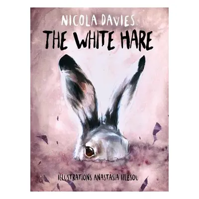 Shadows and Light: The White Hare - Davies, Nicola