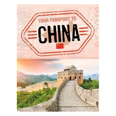 Your Passport to China - Hustad, Douglas