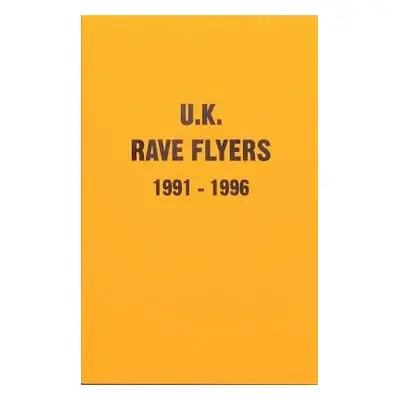 UK Rave Flyers 1991-1996 - Tomlin, Junior a Tomlin, Junior