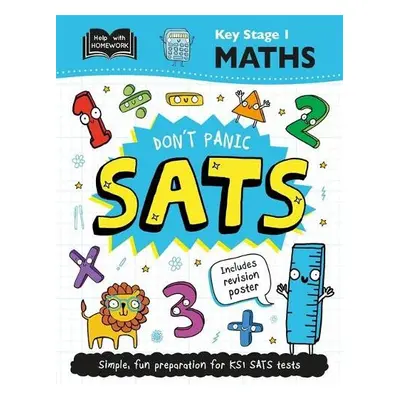 Key Stage 1 Maths: Don't Panic SATs - Igloo Books