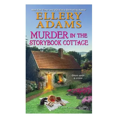 Murder in the Storybook Cottage - Adams, Ellery