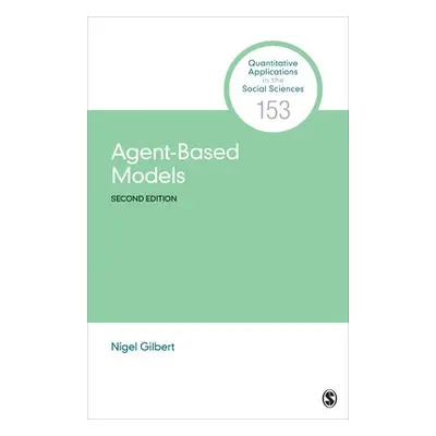 Agent-Based Models - Gilbert, Nigel