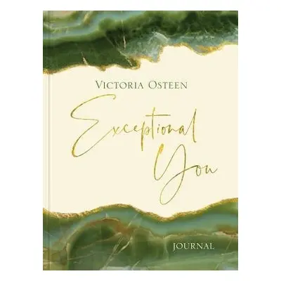 Exceptional You Journal : 7 Ways to Live Encouraged, Empowered, and Intentional